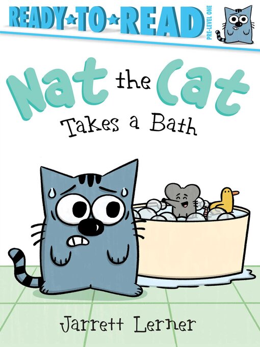 Title details for Nat the Cat Takes a Bath by Jarrett Lerner - Available